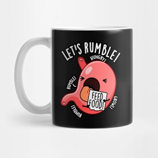 Let's Rumble Funny Stomach Puns Mug